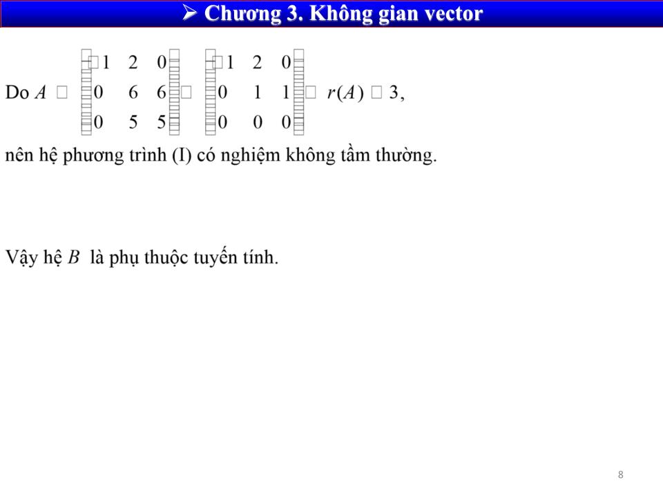 Bài giảng Toán cao cấp 1 - Chương 3: Không gian vector trang 8