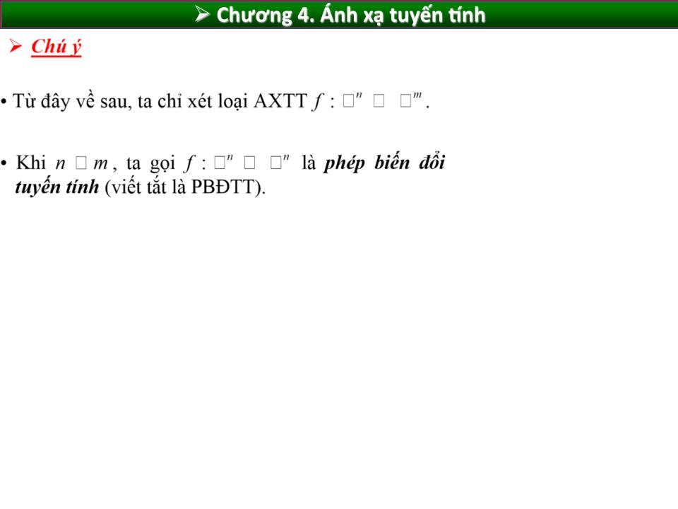 Bài giảng Toán cao cấp 1 - Chương 4: Ánh xạ tuyến tính trang 9