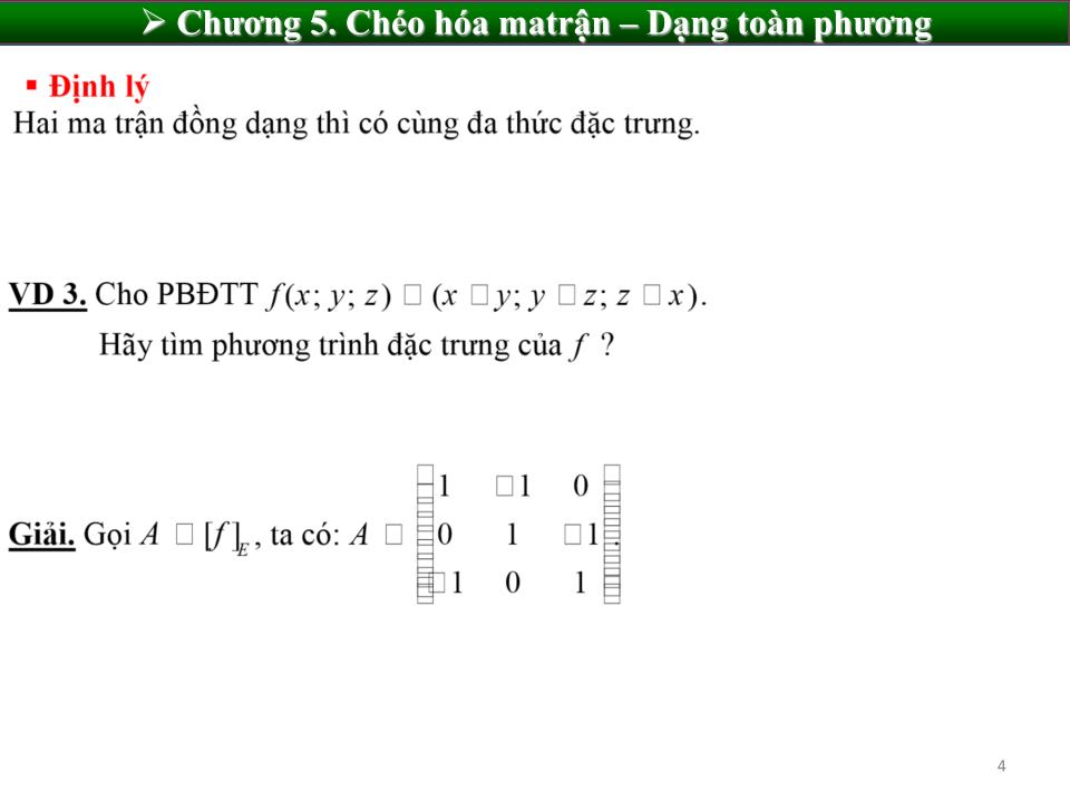 Bài giảng Toán cao cấp 1 - Chương 5: Chéo hóa ma trận – Dạng toàn phương trang 4