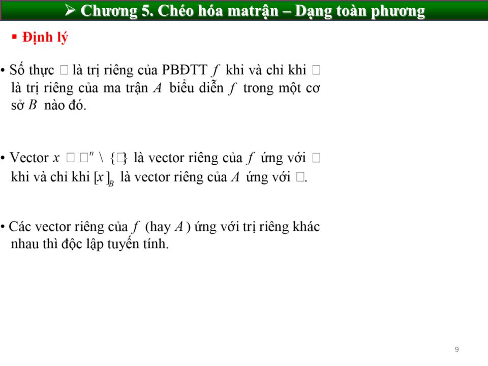 Bài giảng Toán cao cấp 1 - Chương 5: Chéo hóa ma trận – Dạng toàn phương trang 9