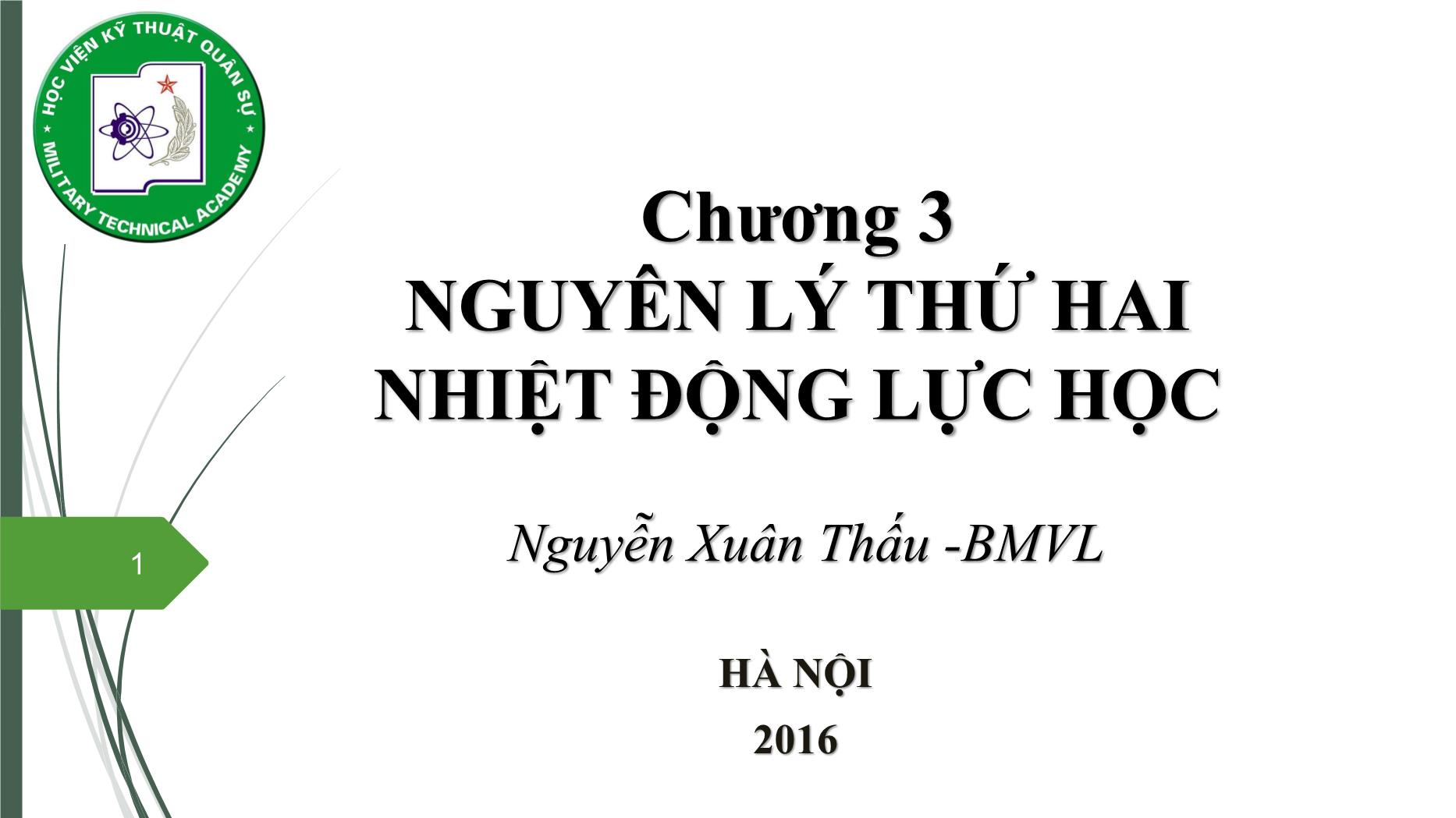 Bài giảng Vật lý đại cương 2 - Chương 3: Nguyên lý thứ hai nhiệt động lực học - Nguyễn Xuân Thấu trang 1