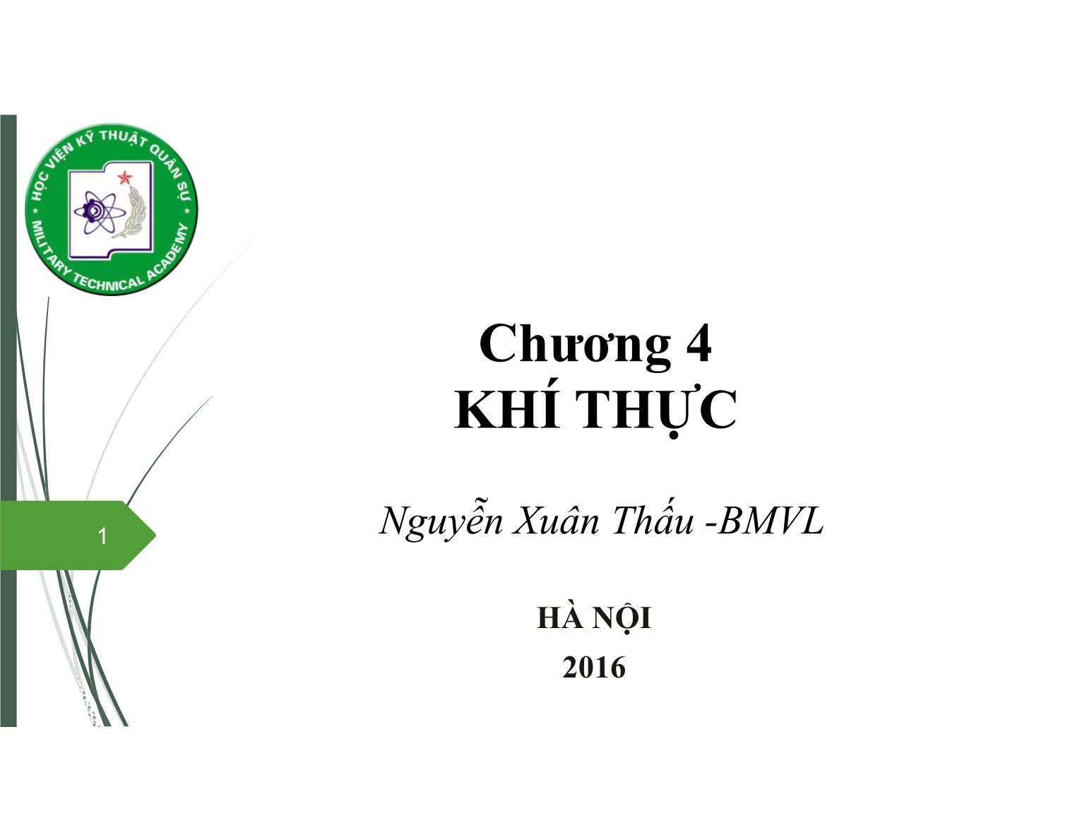 Bài giảng Vật lý đại cương 2 - Chương 4: Khí thực - Nguyễn Xuân Thấu trang 1