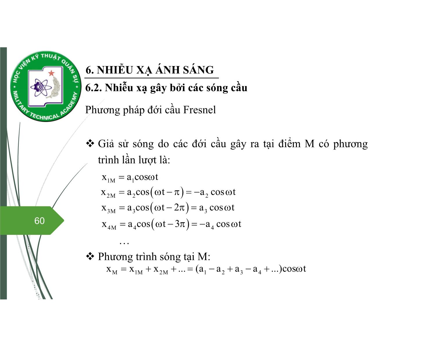 Bài giảng Vật lý đại cương 2 - Chương 7: Quang học sóng (Tiếp theo) - Nguyễn Xuân Thấu trang 8