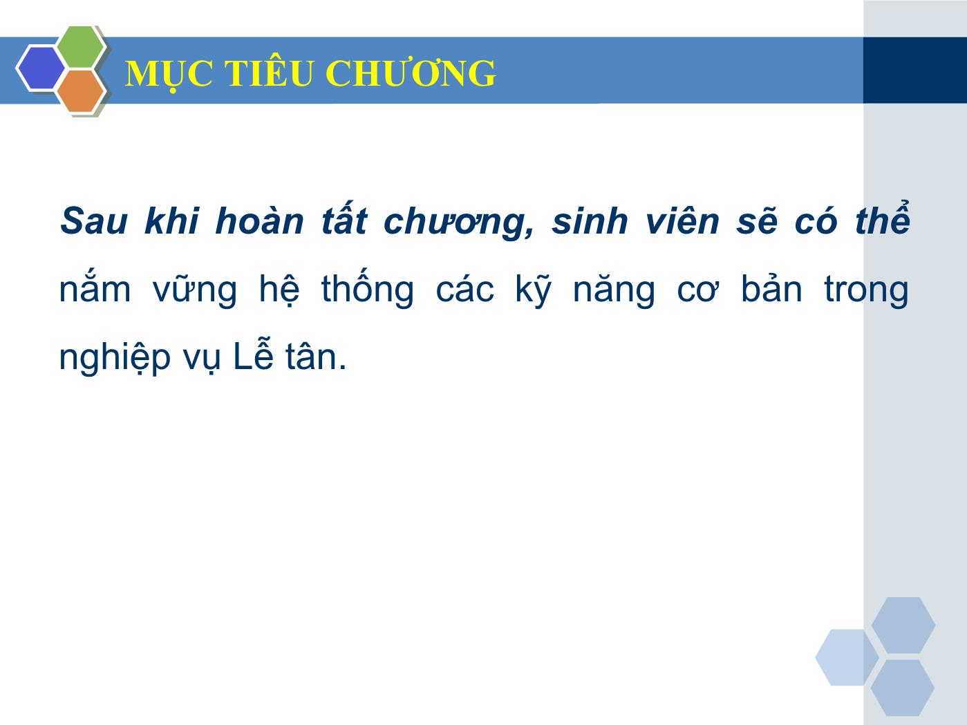 Bài giảng Nghiệp vụ lễ tân - Chương 8: Nhóm kỹ năng cơ bản trong nghiệp vụ lễ tân - Trần Đình Thắng trang 3