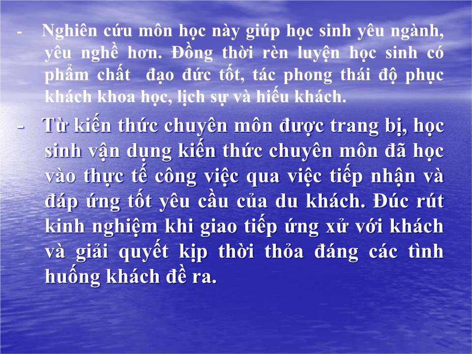 Bài giảng Nghiệp vụ lễ tân - Bài 1: Khái quát chung về môn học nghiệp vụ lễ tân - Nguyễn Thị Kim Tú trang 7