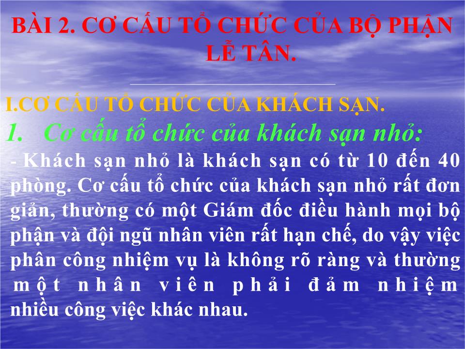 Bài giảng Nghiệp vụ lễ tân - Bài 1: Khái quát chung về môn học nghiệp vụ lễ tân - Nguyễn Thị Kim Tú trang 9