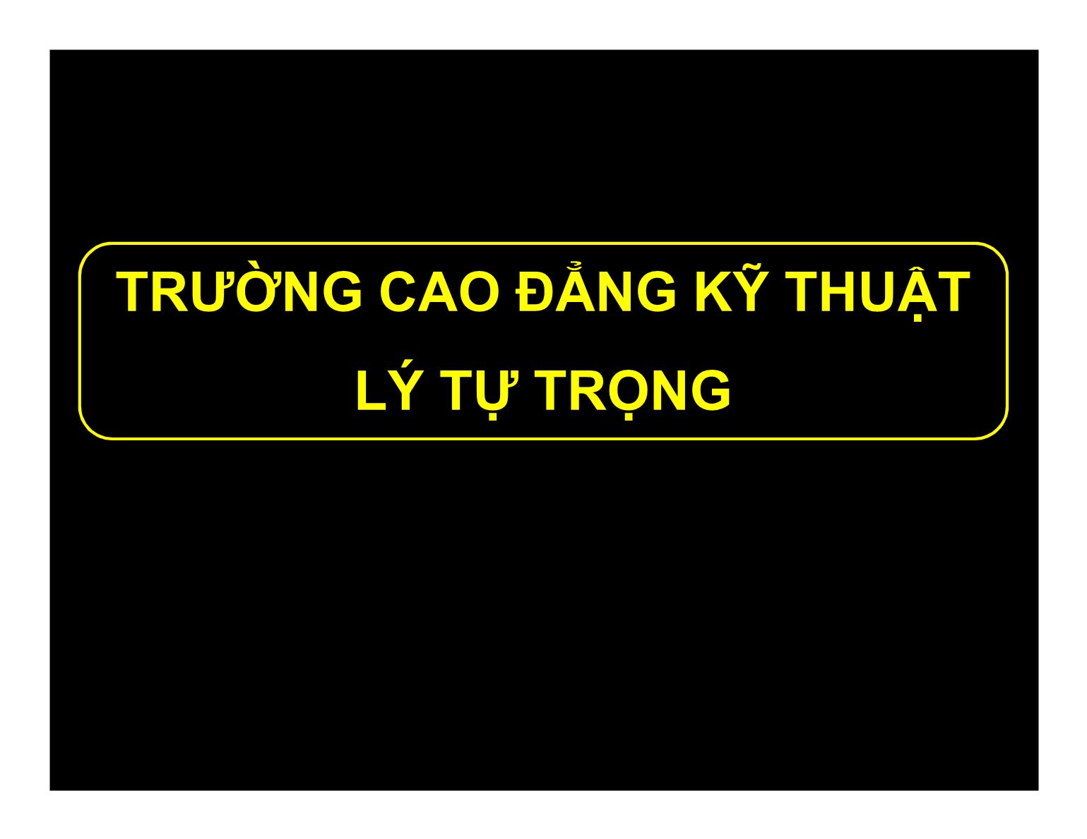 Bài giảng Nguyên lý làm lạnh - Bài 8: Chu trình máy lạnh một cấp có bình tách lỏng - Nguyễn Kim Luyện trang 2