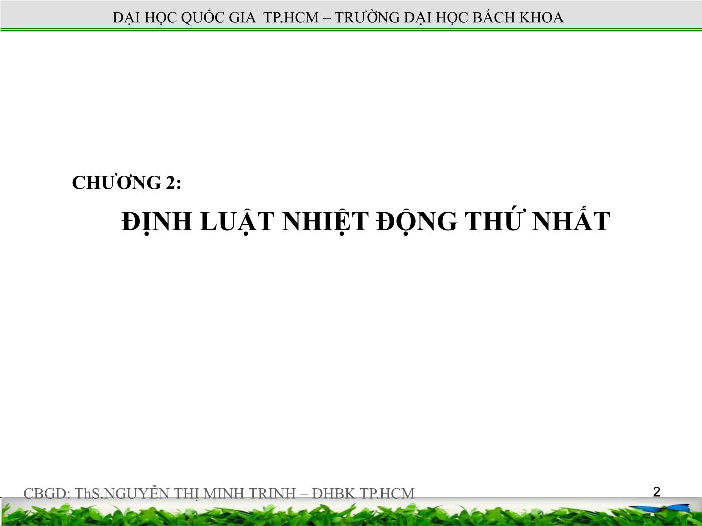 Bài giảng Nhiệt động lực học kỹ thuật - Chương 2: Định luật nhiệt động thứ nhất - Nguyễn Thị Minh Trinh trang 2