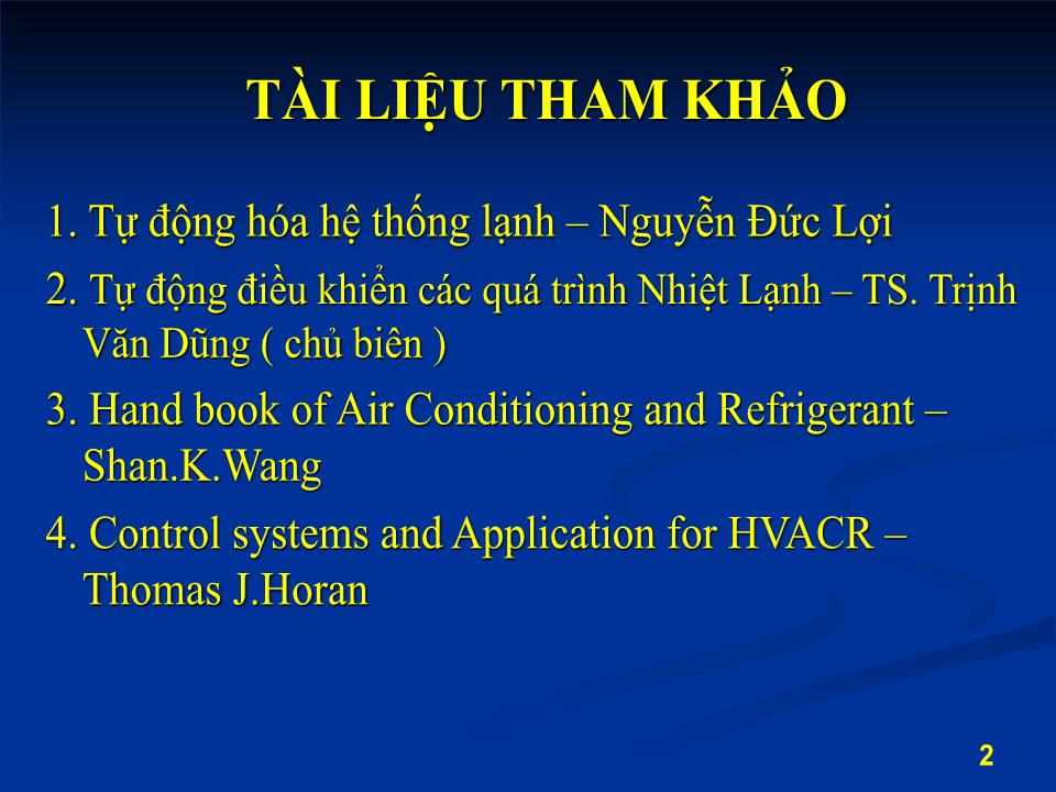 Bài giảng Tự động hóa hệ thống lạnh - Nguyễn Duy Tuệ trang 2