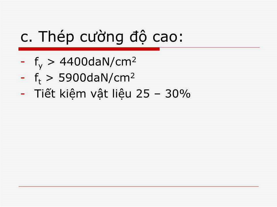 Bài giảng Kết cấu thép - Chương 1: Đại cương về kết cấu thép trang 10