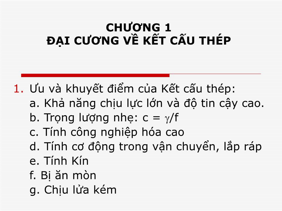 Bài giảng Kết cấu thép - Chương 1: Đại cương về kết cấu thép trang 1