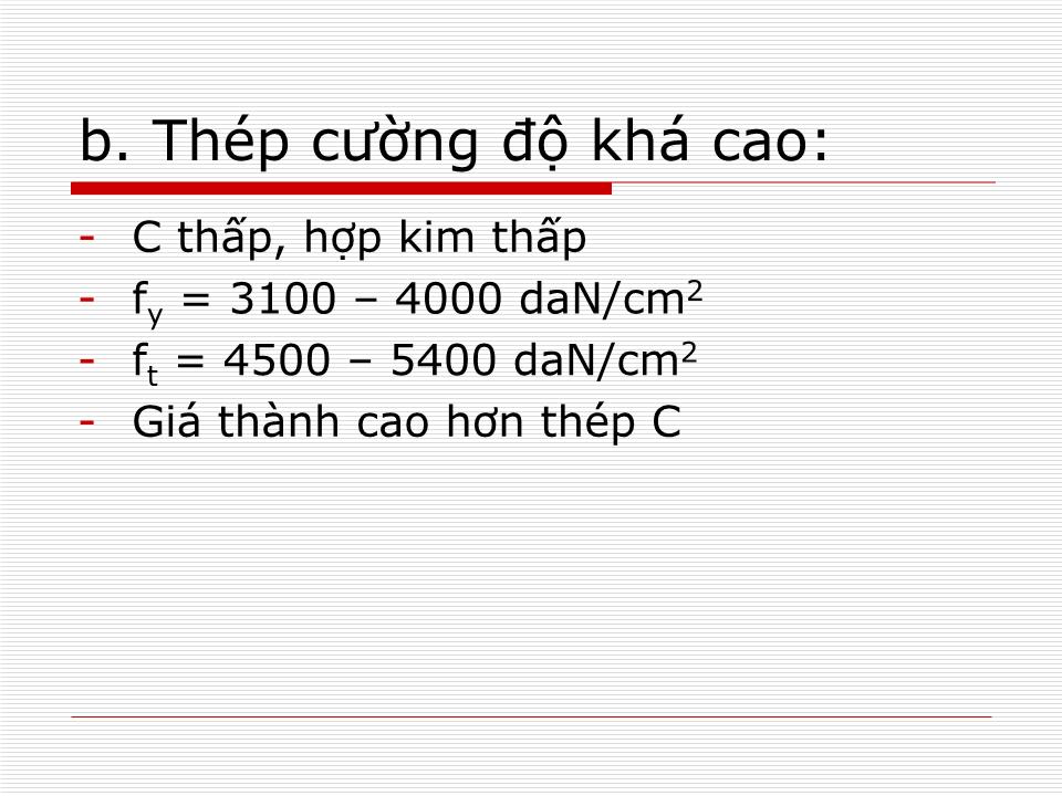 Bài giảng Kết cấu thép - Chương 1: Đại cương về kết cấu thép trang 8