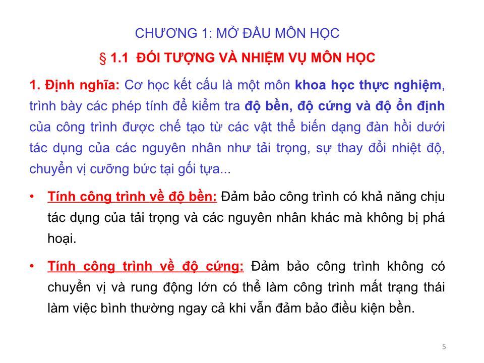 Bài giảng Cơ học kết cấu 1 - Chương 1: Mở đầu môn học - Nguyễn Thị Ngọc Loan trang 5