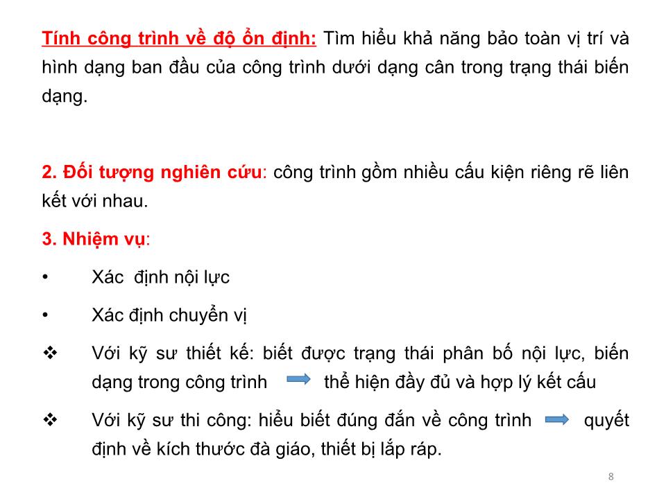 Bài giảng Cơ học kết cấu 1 - Chương 1: Mở đầu môn học - Nguyễn Thị Ngọc Loan trang 8