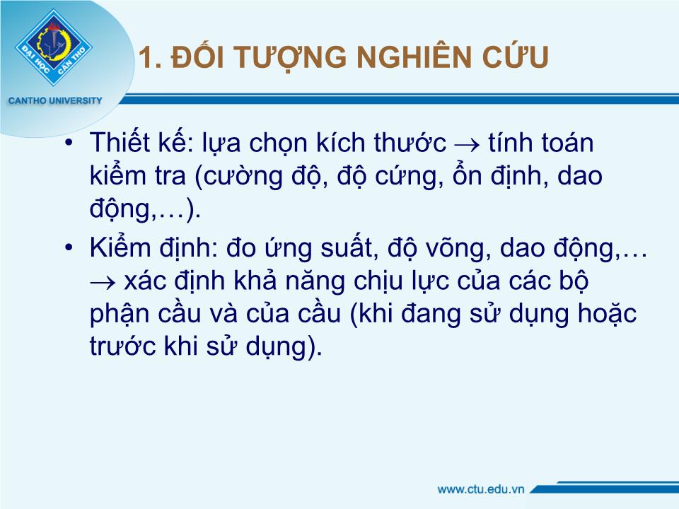 Bài giảng Kiểm định cầu - Bài: Đánh giá chất lượng và gia cố cầu trang 2