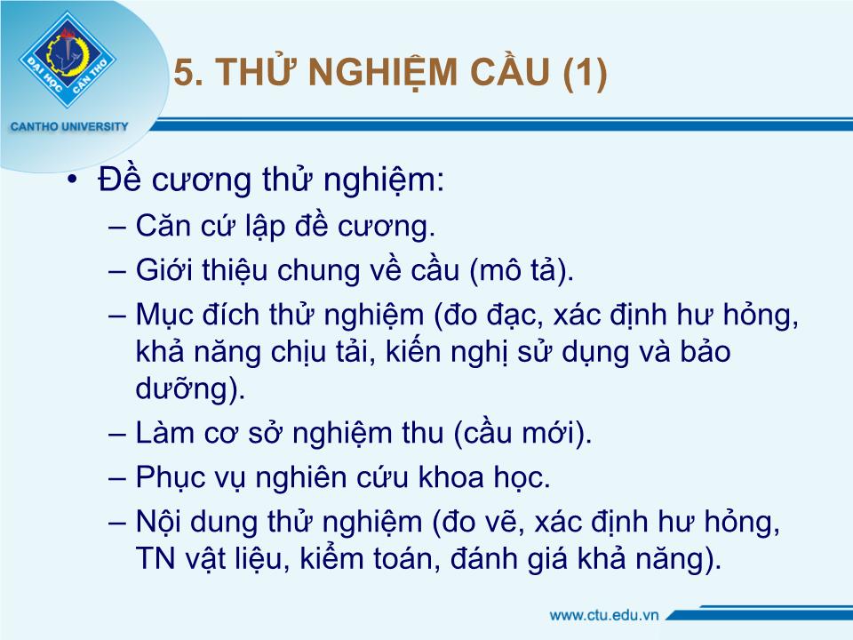 Bài giảng Kiểm định cầu - Bài: Đánh giá chất lượng và gia cố cầu trang 6