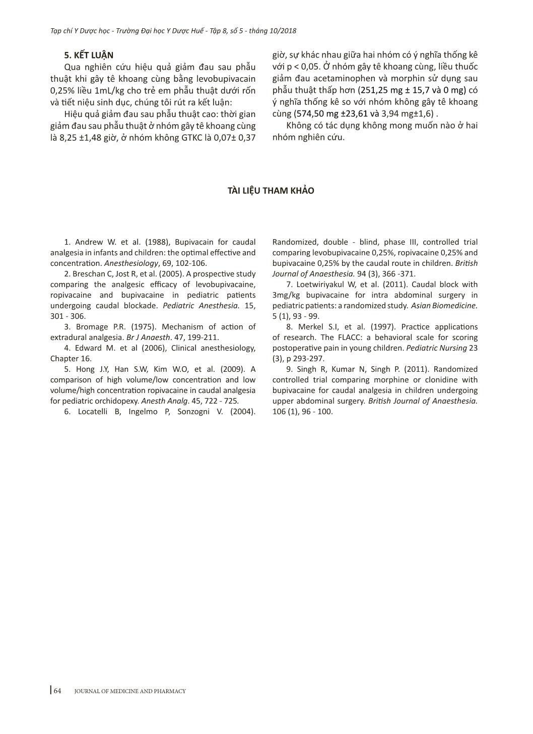 Đánh giá hiệu quả giảm đau sau phẫu thuật dưới rốn ở trẻ em của gây tê khoang cùng bằng Levobupivacain trang 7