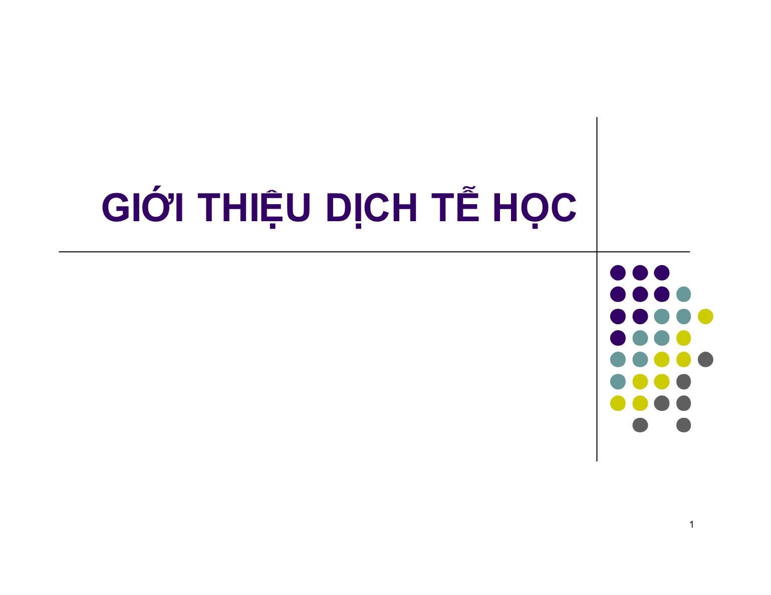 Bài giảng Giới thiệu dịch tễ học trang 1