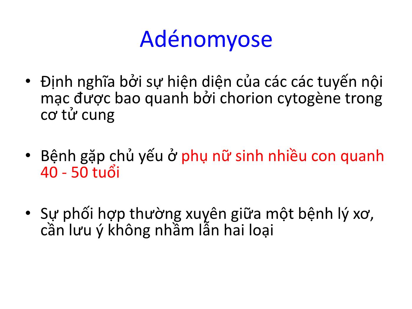 Bài giảng Bệnh lý cơ tử cung phần 2 trang 5