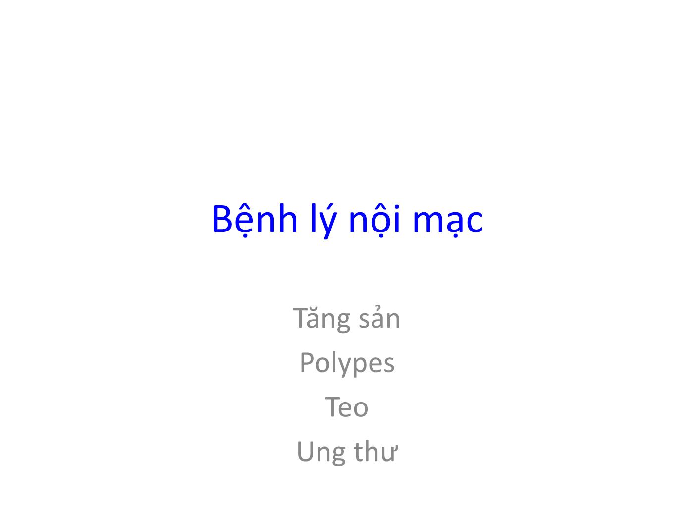 Bài giảng Bệnh lý nội mạc trang 1