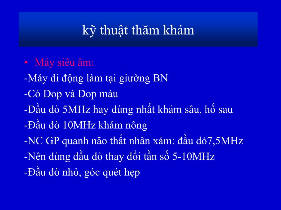 Bài giảng Siêu âm qua thóp - Phạm Minh Thông trang 2