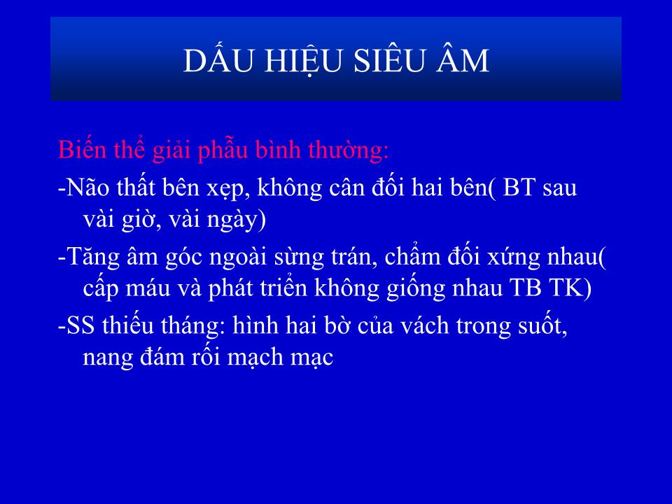 Bài giảng Siêu âm qua thóp - Phạm Minh Thông trang 9