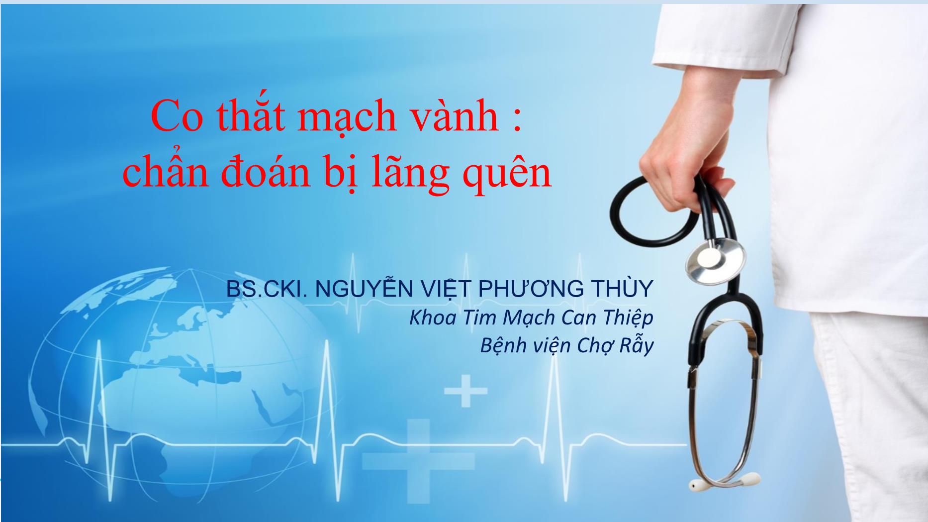 Đề tài Co thắt mạch vành : Chẩn đoán bị lãng quên - Nguyễn Việt Phương Thùy trang 1