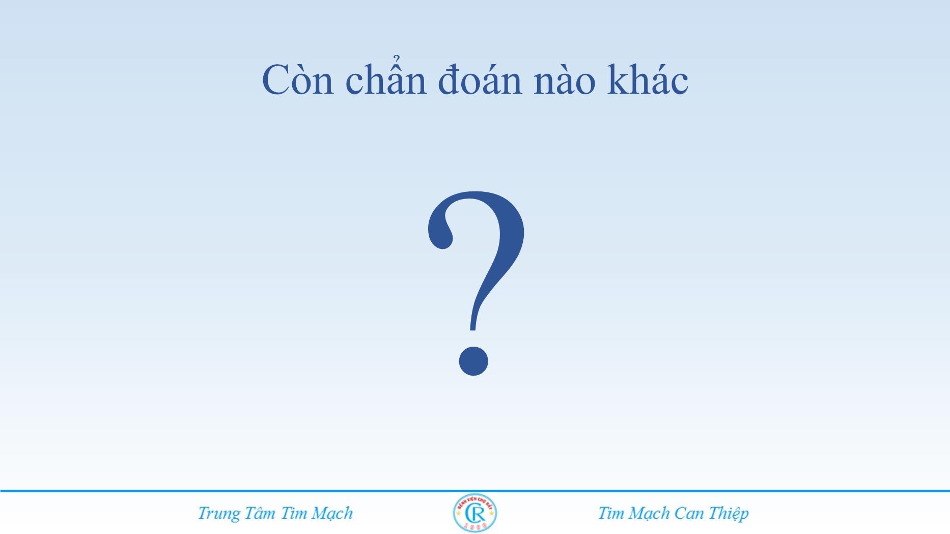 Đề tài Co thắt mạch vành : Chẩn đoán bị lãng quên - Nguyễn Việt Phương Thùy trang 8