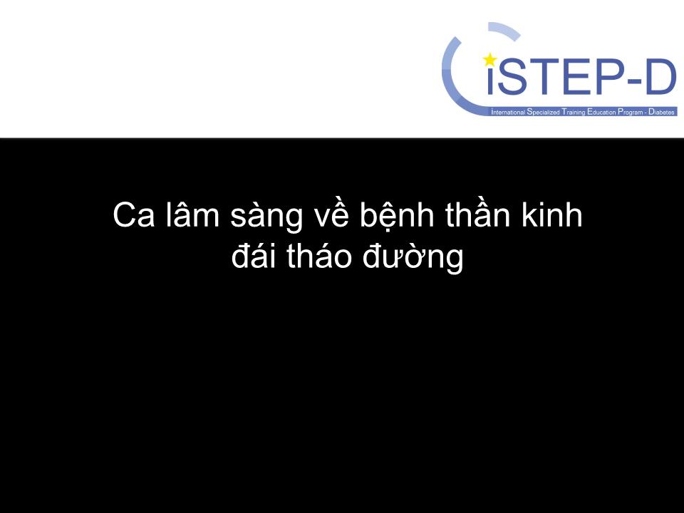 Đề tài Ca lâm sàng về bệnh thần kinh đái tháo đường trang 1