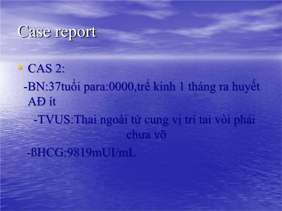 Đề tài Thai ngoài tử cung chưa vỡ - Phan Thanh Bạch Tuyết trang 7