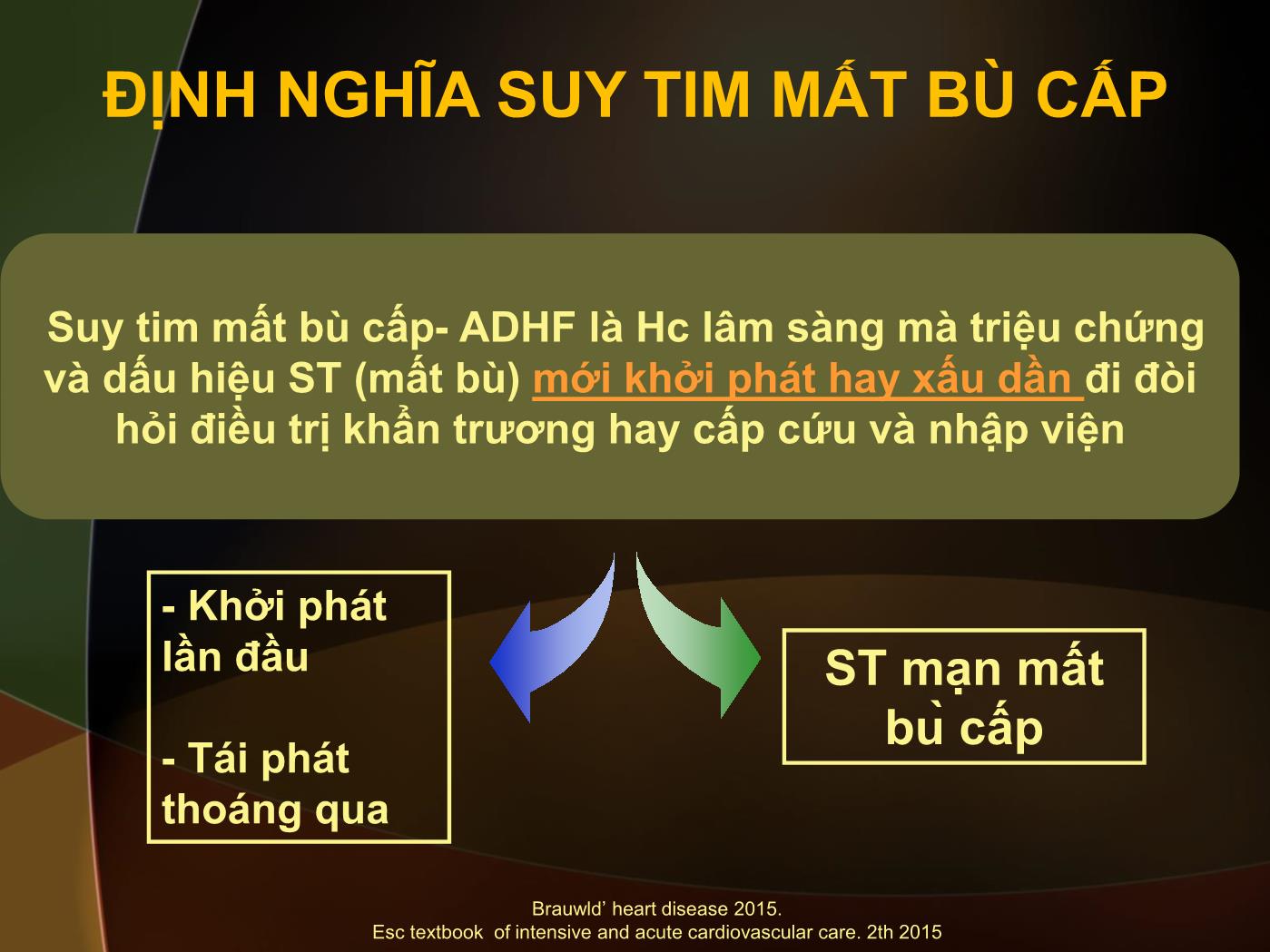 Đề tài Một số vấn đề trong điều trị suy tim mất bù cấp - Nguyễn Thanh Hiền trang 2