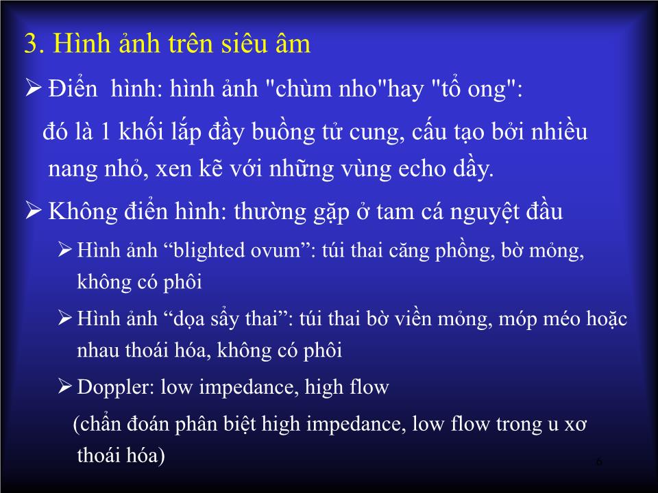 Bài giảng Siêu âm chẩn đoán bệnh lý tế bào nuôi - Huỳnh Văn Nhàn trang 6