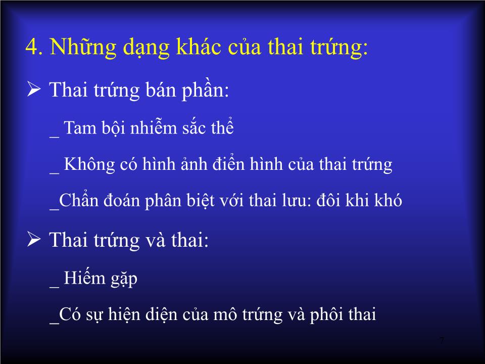 Bài giảng Siêu âm chẩn đoán bệnh lý tế bào nuôi - Huỳnh Văn Nhàn trang 7