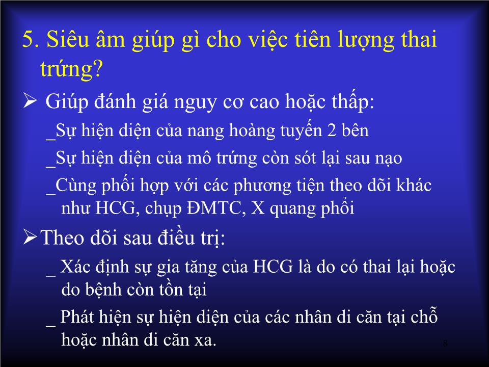 Bài giảng Siêu âm chẩn đoán bệnh lý tế bào nuôi - Huỳnh Văn Nhàn trang 8