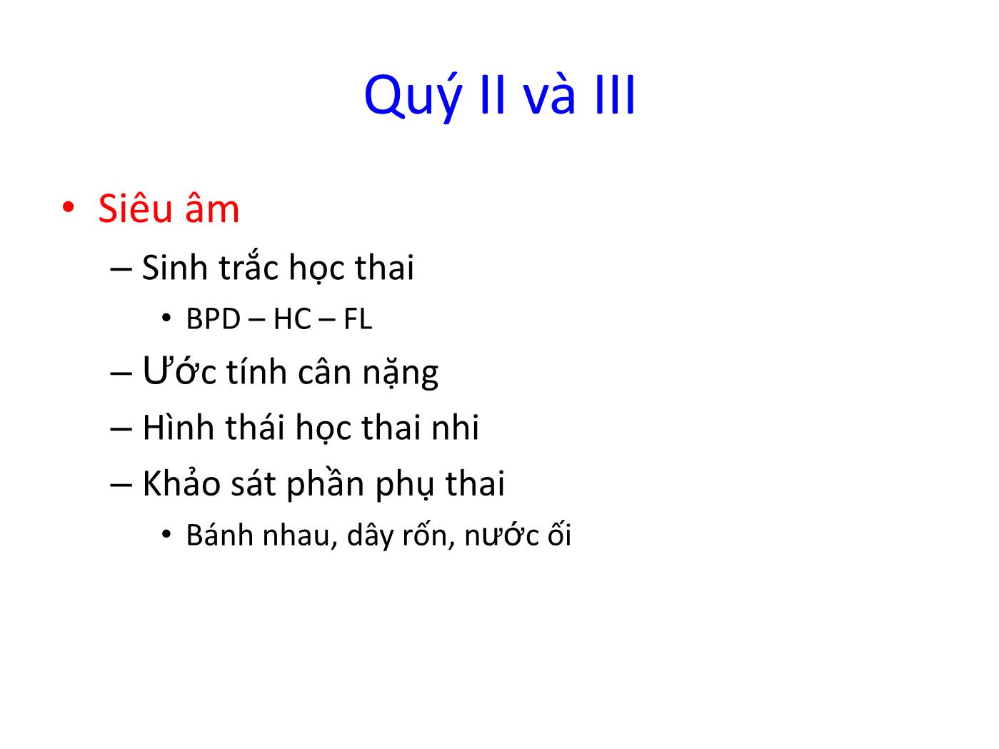 Đề tài Vai trò của siêu âm Doppler trong chẩn đoán và theo dõi thai chậm phát triển trong tử cung trang 7