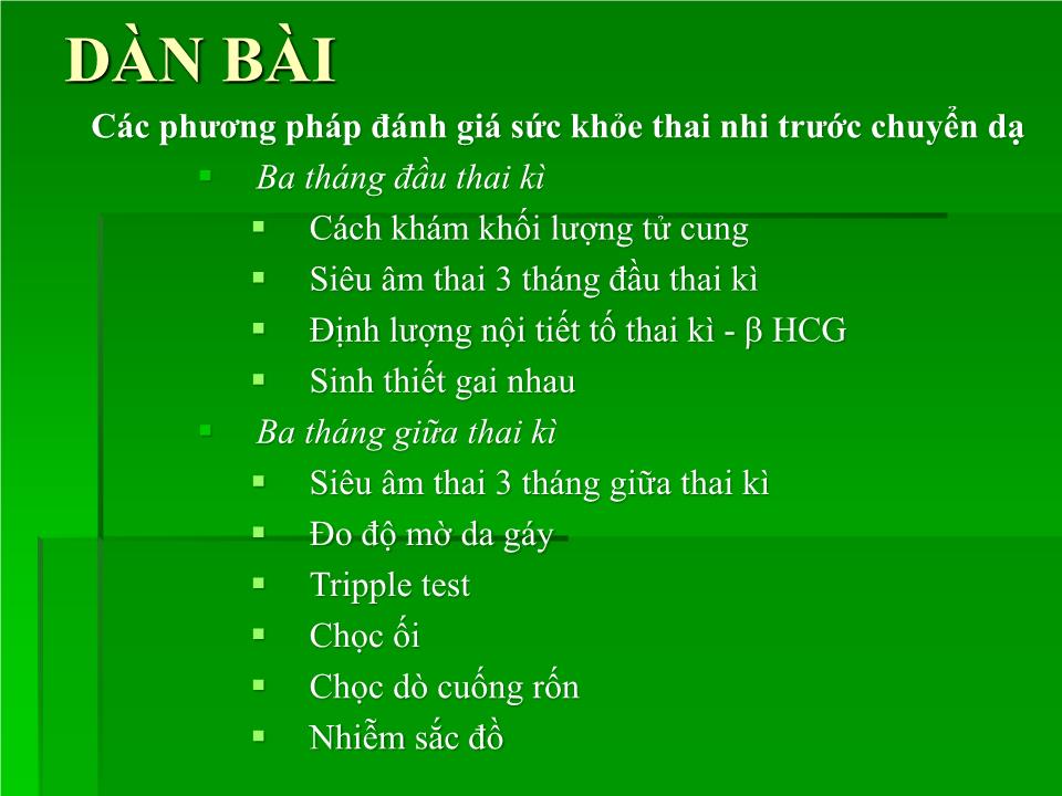 Đề tài Các kỹ thuật đánh giá sức khỏe thai nhi - Nguyễn Thị Diễm Vân trang 2