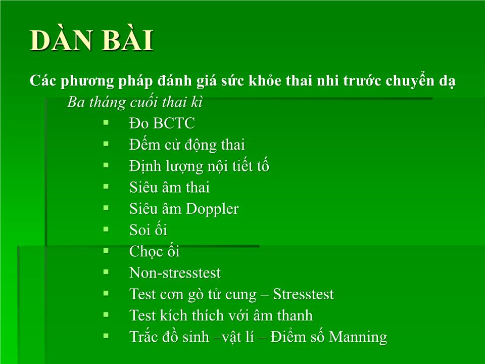 Đề tài Các kỹ thuật đánh giá sức khỏe thai nhi - Nguyễn Thị Diễm Vân trang 3