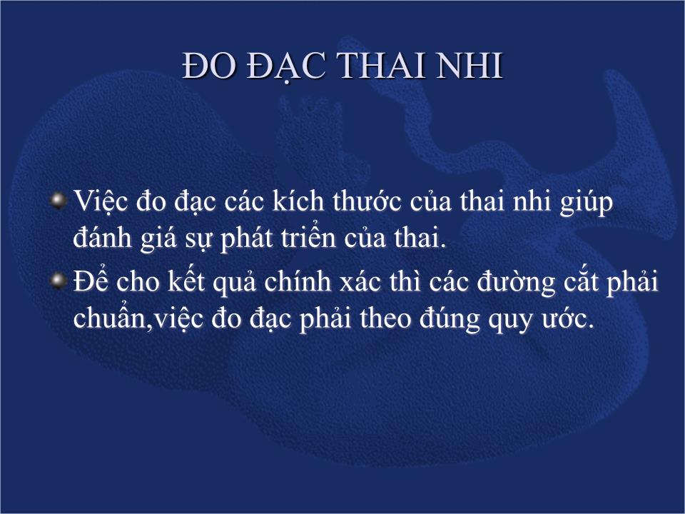 Đề tài Siêu âm chẩn đoán sự sống & sự tăng trưởng của thai - Nguyễn Quý Khoáng trang 6