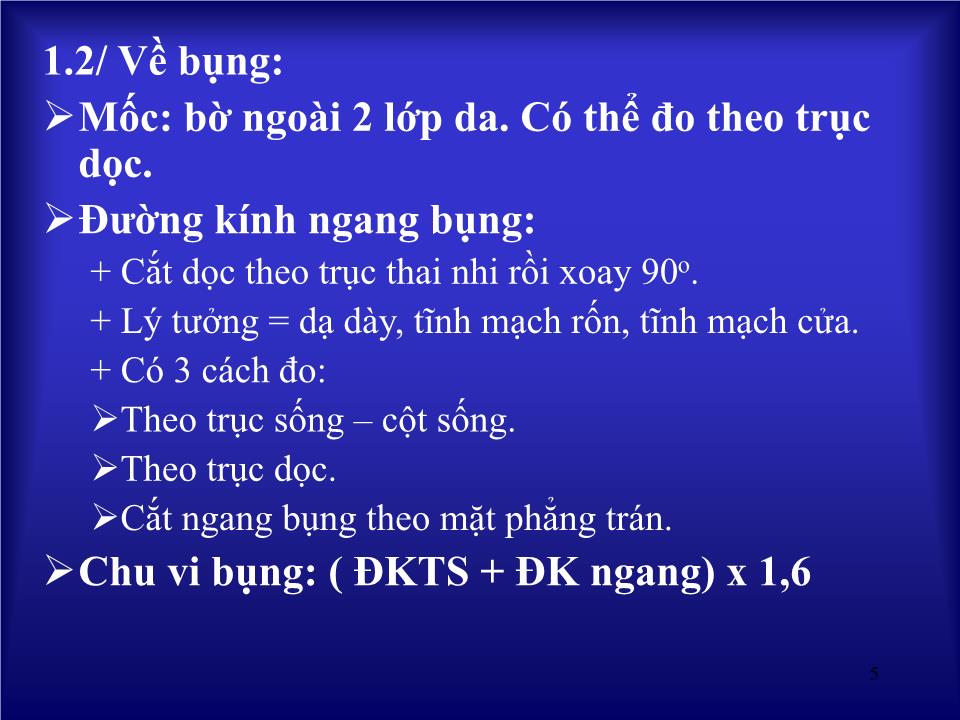 Bài giảng Siêu âm trong chẩn đoán sự sống và tăng trưởng thai nhi - Huỳnh Văn Nhàn trang 5