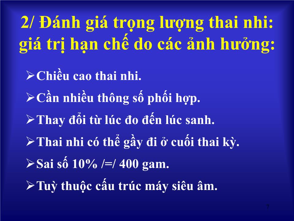 Bài giảng Siêu âm trong chẩn đoán sự sống và tăng trưởng thai nhi - Huỳnh Văn Nhàn trang 7