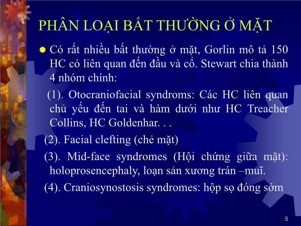 Bài giảng Dị tật mặt - cổ - Bùi Thị Hồng Nga trang 5