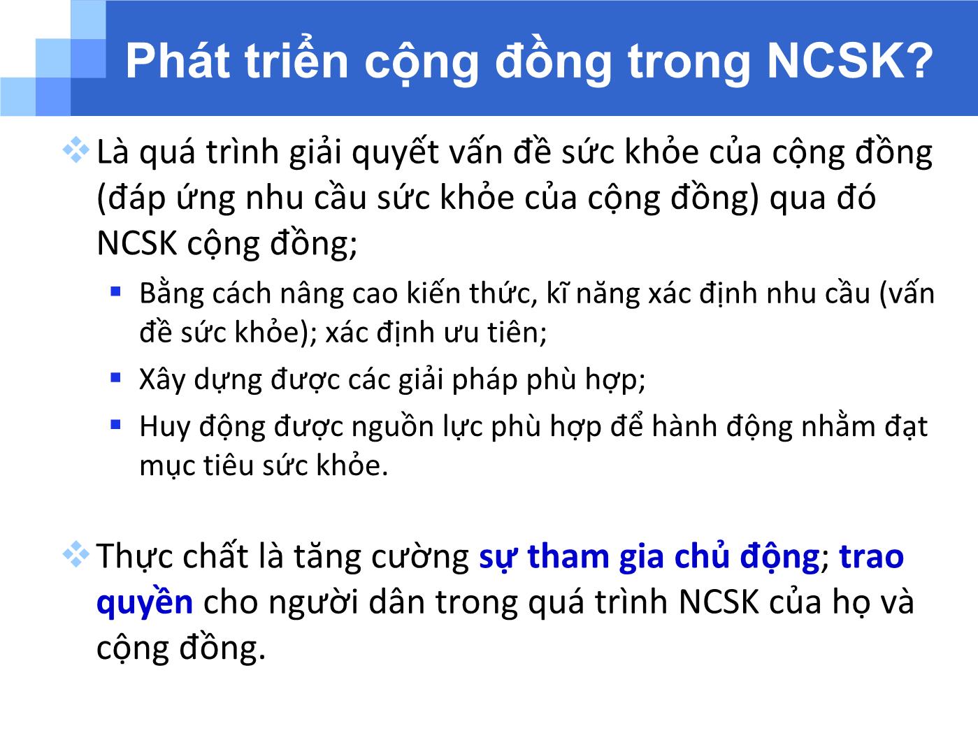 Bài giảng Phát triển cộng đồng trong nâng cao sức khỏe - Trương Quang Tiến trang 7