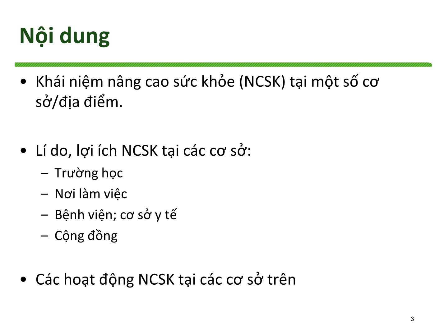 Bài giảng Nâng cao sức khoẻ tại các cơ sở/địa điểm - Trương Quang Tiến trang 3