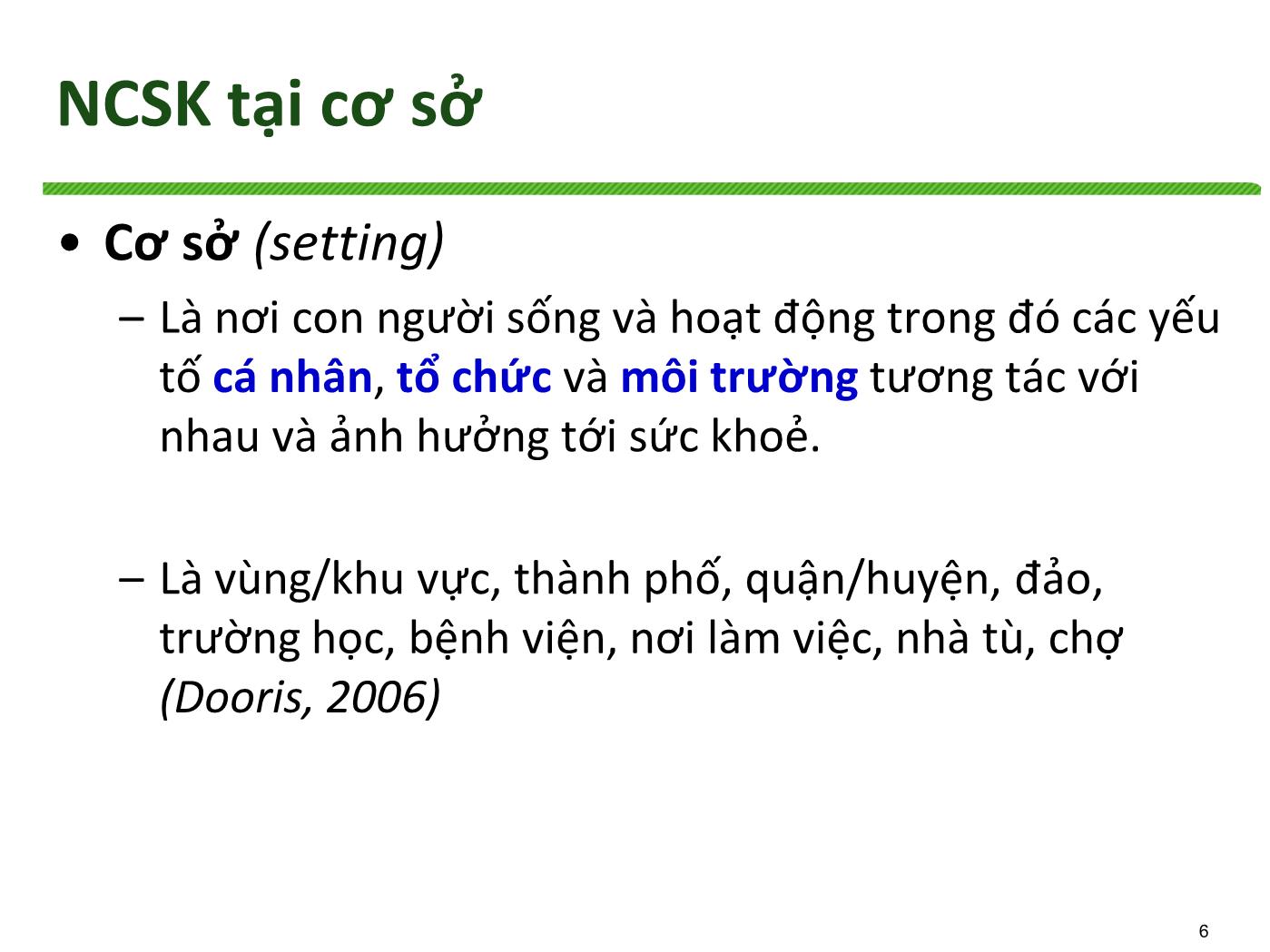 Bài giảng Nâng cao sức khoẻ tại các cơ sở/địa điểm - Trương Quang Tiến trang 6