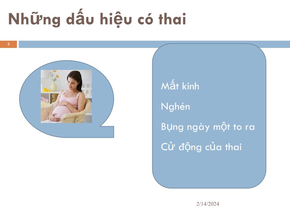 Bài giảng Cách phát hiện có thai và cách chăm sóc thai nghén tại cộng đồng trang 5