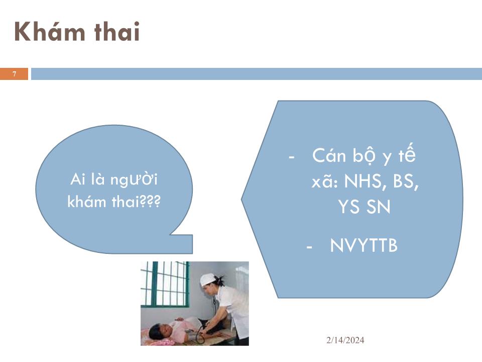 Bài giảng Cách phát hiện có thai và cách chăm sóc thai nghén tại cộng đồng trang 7