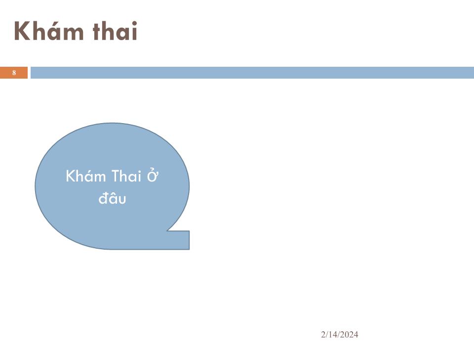 Bài giảng Cách phát hiện có thai và cách chăm sóc thai nghén tại cộng đồng trang 8