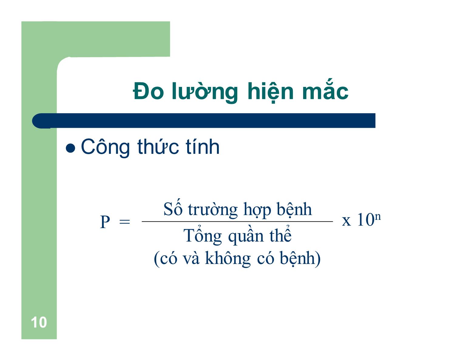 Bài giảng Dịch tễ học cơ bản - Bài 2: Đo lường bệnh trạng trang 10