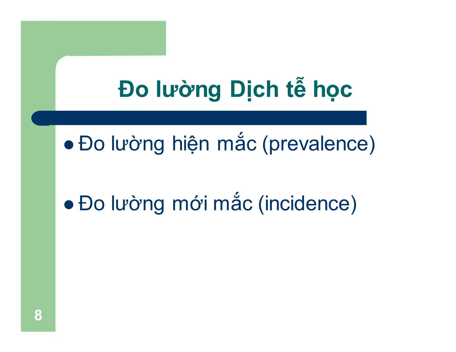 Bài giảng Dịch tễ học cơ bản - Bài 2: Đo lường bệnh trạng trang 8