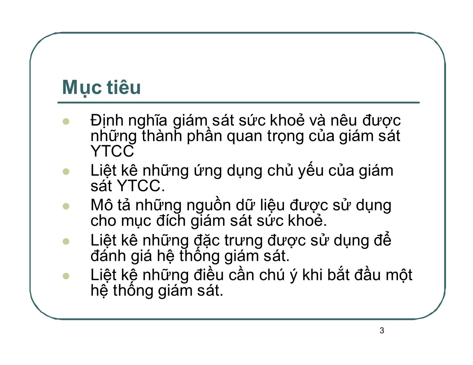 Bài giảng Dịch tễ học - Bài: Giám sát y tế công cộng - Nguyễn Trọng Hà trang 3